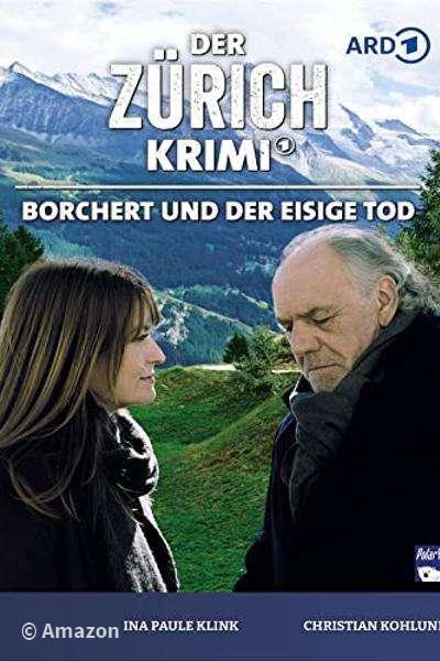 Der Zürich-Krimi - Borchert und der eisige Tod