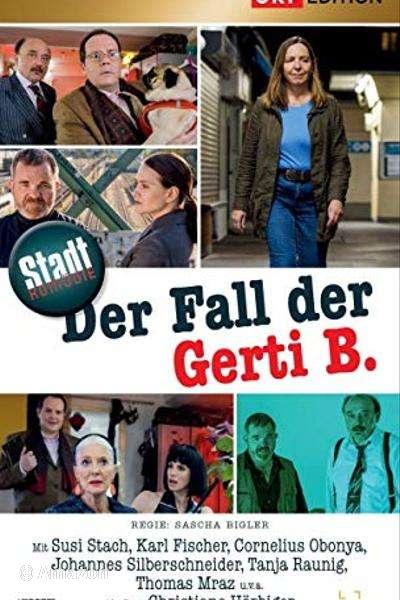 Stadtkomödie - Der Fall der Gerti B.