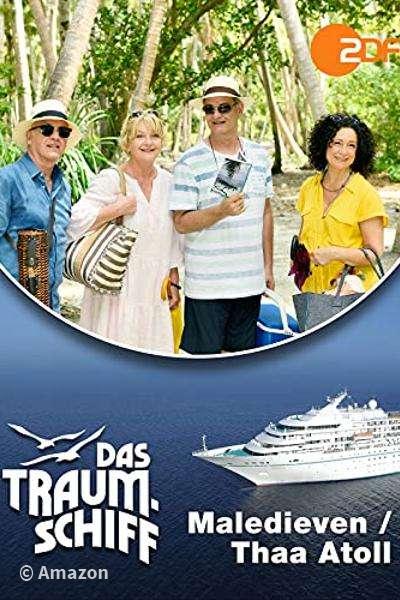 Das Traumschiff - Malediven / Thaa Atoll