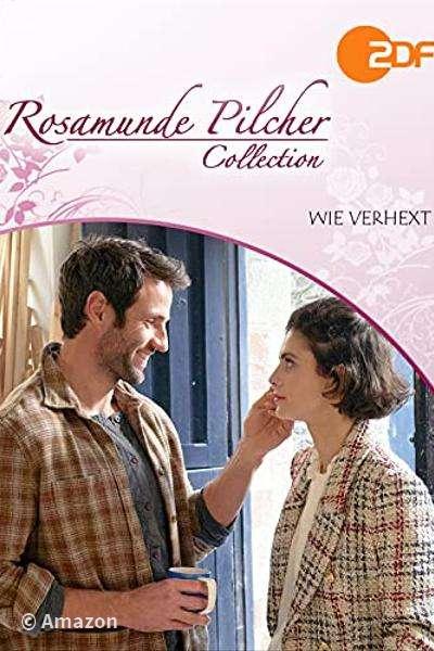 Rosamunde Pilcher - Wie verhext