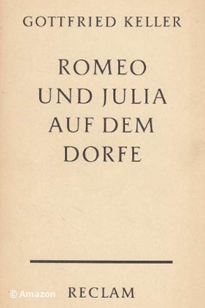 Romeo und Julia auf dem Dorfe Romeo und Julia auf dem Dorfe