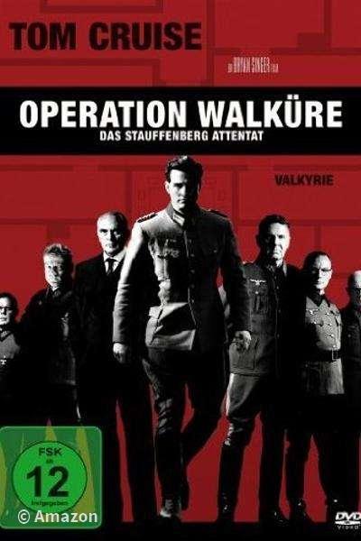 Operation Walküre - Das Stauffenberg-Attentat