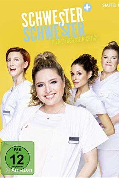 Schwester, Schwester - Hier liegen Sie richtig! Schwester, Schwester - Hier liegen Sie richtig!