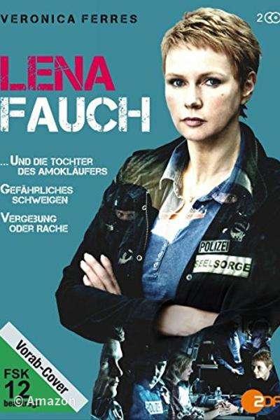 Lena Fauch - Gefährliches Schweigen