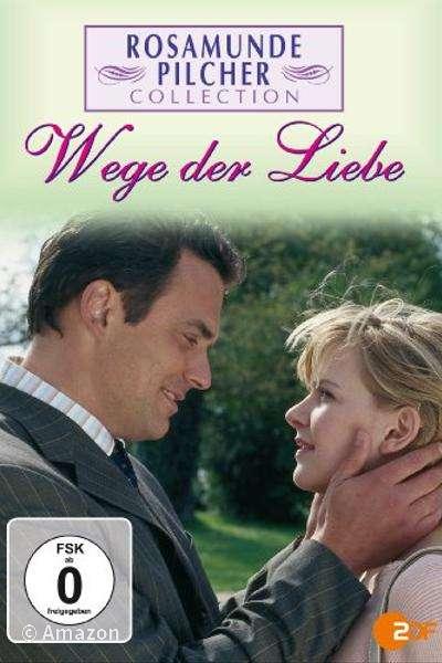 Rosamunde Pilcher - Wege der Liebe