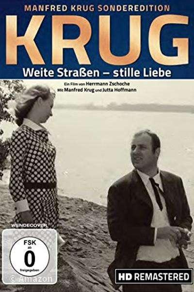 Weite Straßen - stille Liebe