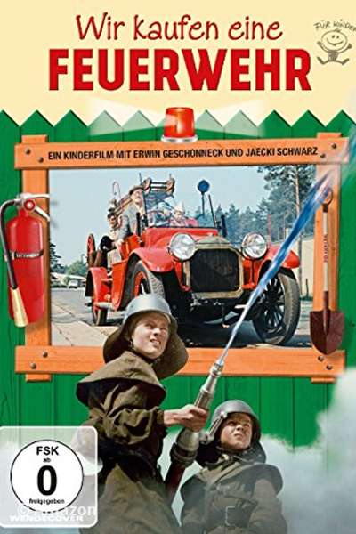 Wir kaufen eine Feuerwehr Wir kaufen eine Feuerwehr