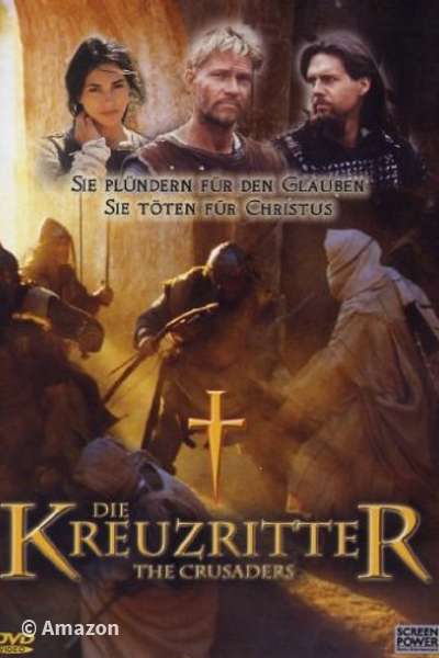 Die Kreuzritter - The Crusaders