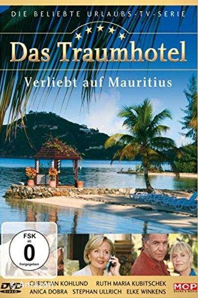 Das Traumhotel - Verliebt auf Mauritius