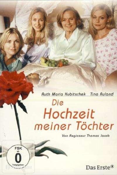 Die Hochzeit Meiner Töchter Die Hochzeit Meiner Töchter