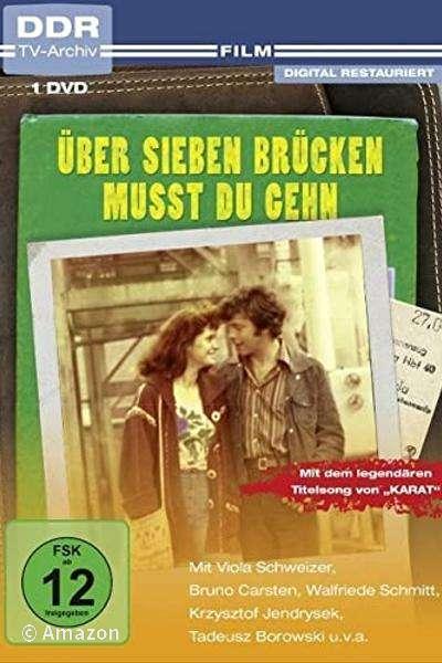 Über sieben Brücken musst du gehn - Inhalt und Darsteller - Filmeule