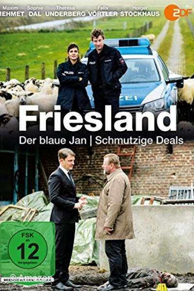 Friesland - Schmutzige Deals