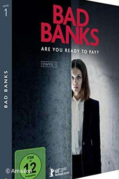 Bad Banks Inhalt