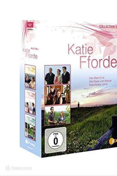 Katie Fforde - Wie Feuer und Wasser